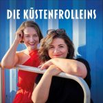 Podcast Cover von Die Küstenfrolleins mit Carina Dawert und Roberta Xiros